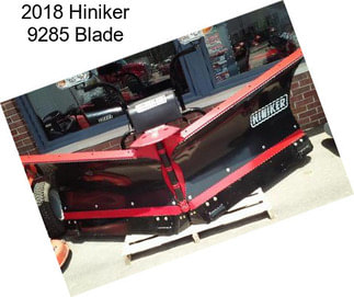 2018 Hiniker 9285 Blade