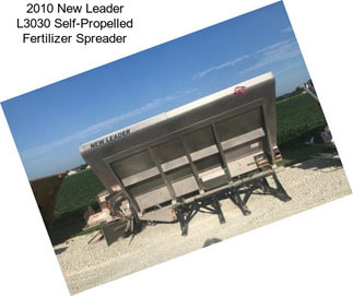 2010 New Leader L3030 Self-Propelled Fertilizer Spreader