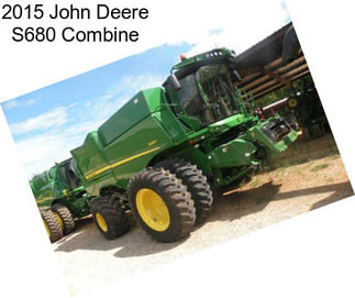 2015 John Deere S680 Combine