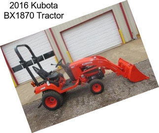 2016 Kubota BX1870 Tractor