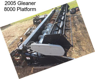 2005 Gleaner 8000 Platform