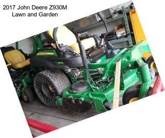 2017 John Deere Z930M Lawn and Garden