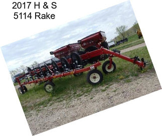 2017 H & S 5114 Rake