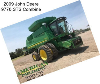 2009 John Deere 9770 STS Combine