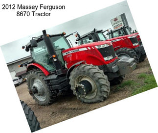 2012 Massey Ferguson 8670 Tractor