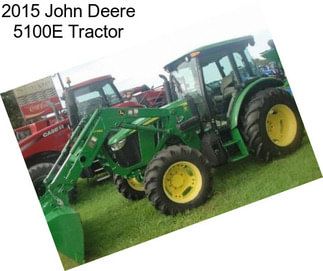 2015 John Deere 5100E Tractor