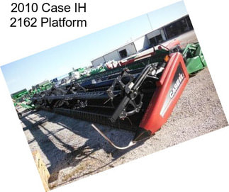 2010 Case IH 2162 Platform
