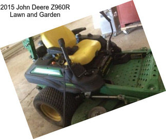 2015 John Deere Z960R Lawn and Garden