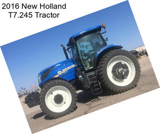 2016 New Holland T7.245 Tractor