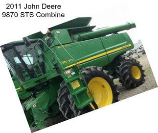 2011 John Deere 9870 STS Combine