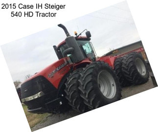 2015 Case IH Steiger 540 HD Tractor