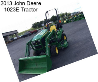 2013 John Deere 1023E Tractor