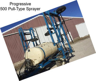 Progressive 500 Pull-Type Sprayer