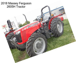 2018 Massey Ferguson 2605H Tractor