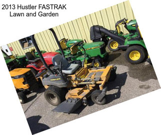 2013 Hustler FASTRAK Lawn and Garden