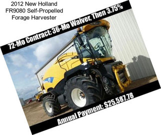 2012 New Holland FR9080 Self-Propelled Forage Harvester