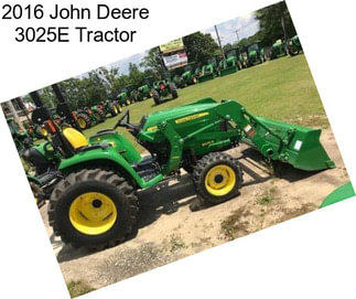 2016 John Deere 3025E Tractor