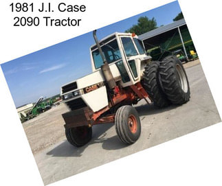 1981 J.I. Case 2090 Tractor