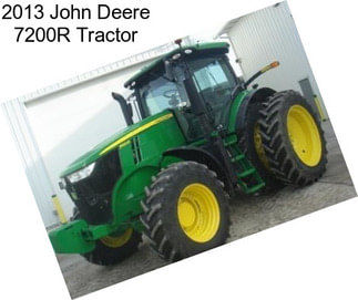 2013 John Deere 7200R Tractor