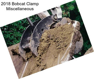 2018 Bobcat Clamp Miscellaneous