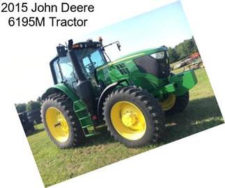 2015 John Deere 6195M Tractor