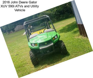 2016 John Deere Gator XUV 590i ATVs and Utility Vehicle