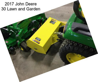 2017 John Deere 30 Lawn and Garden