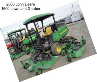 2006 John Deere 1600 Lawn and Garden