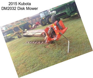 2015 Kubota DM2032 Disk Mower