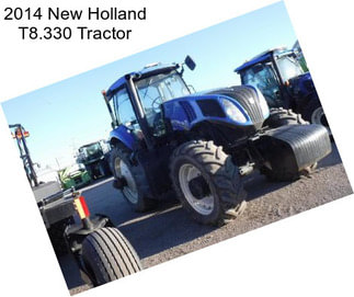 2014 New Holland T8.330 Tractor