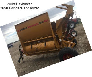 2008 Haybuster 2650 Grinders and Mixer