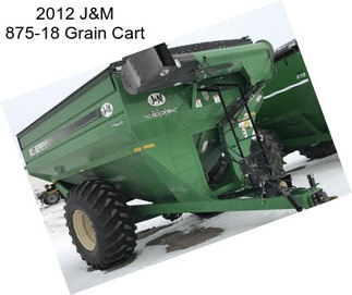 2012 J&M 875-18 Grain Cart