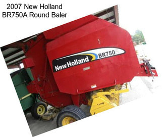 2007 New Holland BR750A Round Baler