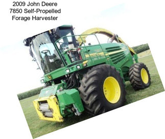 2009 John Deere 7850 Self-Propelled Forage Harvester