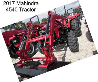 2017 Mahindra 4540 Tractor