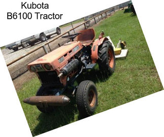 Kubota B6100 Tractor