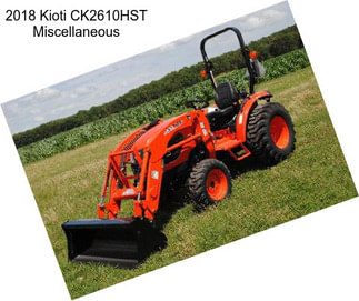 2018 Kioti CK2610HST Miscellaneous