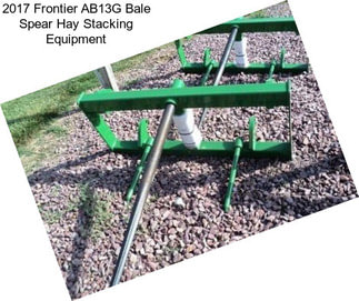 2017 Frontier AB13G Bale Spear Hay Stacking Equipment