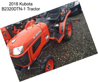 2018 Kubota B2320DTN-1 Tractor