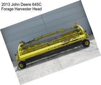 2013 John Deere 645C Forage Harvester Head