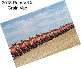 2018 Rem VRX Grain Vac