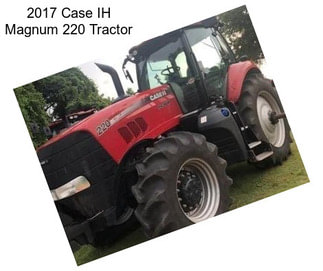 2017 Case IH Magnum 220 Tractor