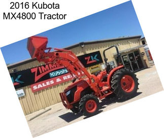 2016 Kubota MX4800 Tractor