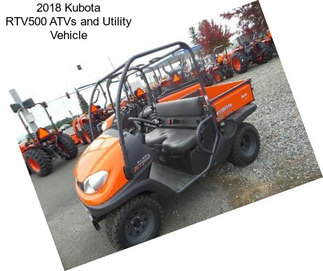 2018 Kubota RTV500 ATVs and Utility Vehicle