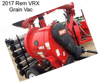 2017 Rem VRX Grain Vac