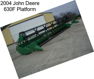 2004 John Deere 630F Platform