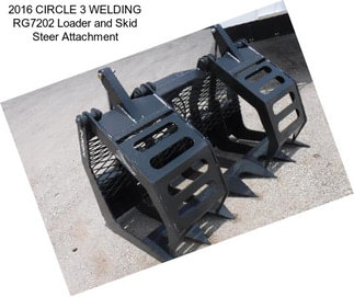 2016 CIRCLE 3 WELDING RG7202 Loader and Skid Steer Attachment