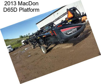 2013 MacDon D65D Platform