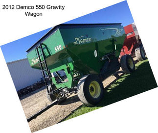 2012 Demco 550 Gravity Wagon