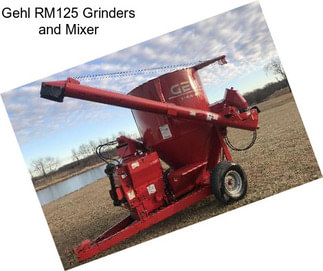 Gehl RM125 Grinders and Mixer